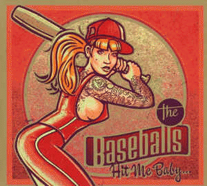 The Baseballs : Hit Me Baby